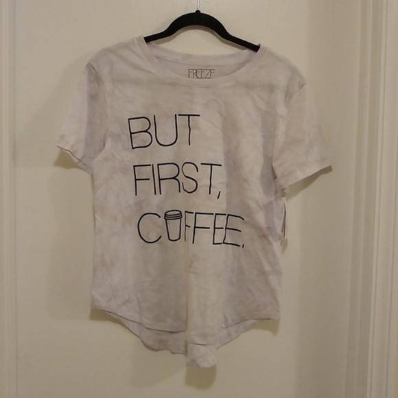 Freeze Tops - But First Coffee t-shirt NWT